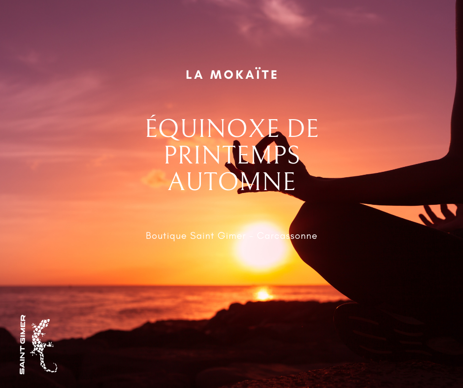 Équinoxe de printemps / automne (La Mokaïte)