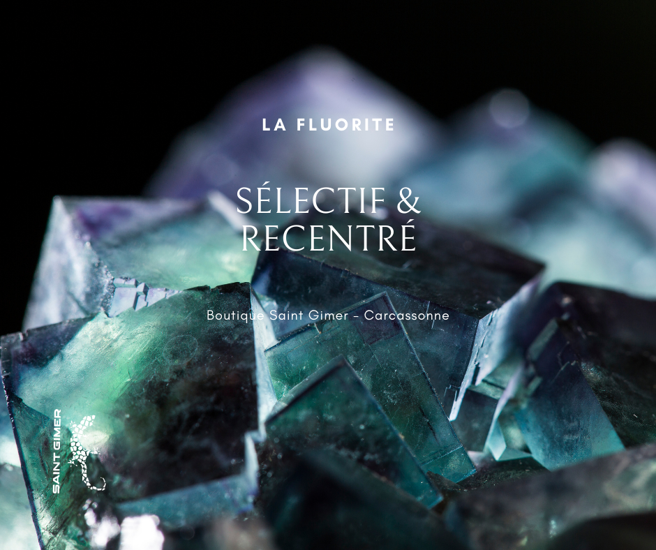 Soyez sélectif et recentré avec la Fluorite